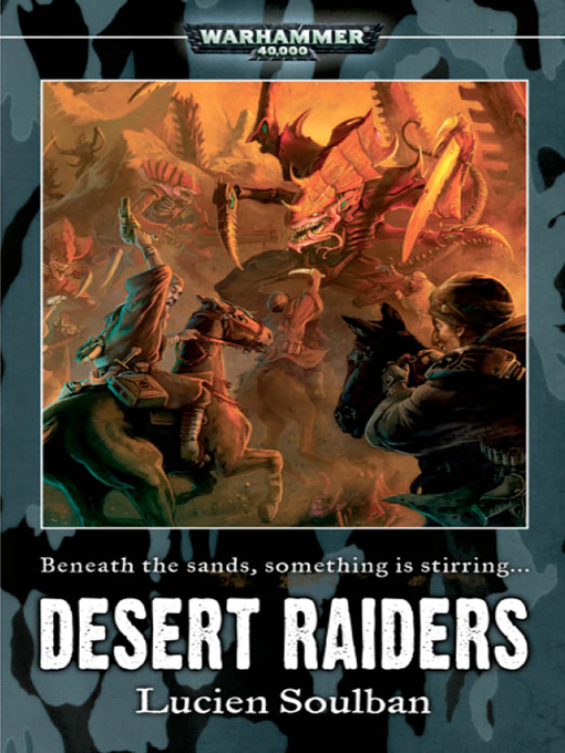 Title details for Desert Raiders by Lucien Soulban - Available